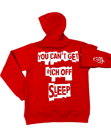 You Cant Get Rich off Sleep Red Ransom Hoodie